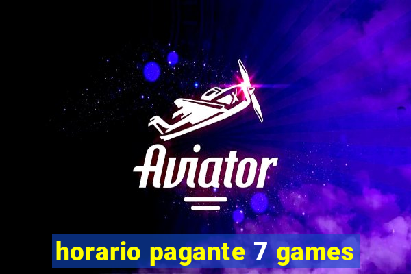 horario pagante 7 games